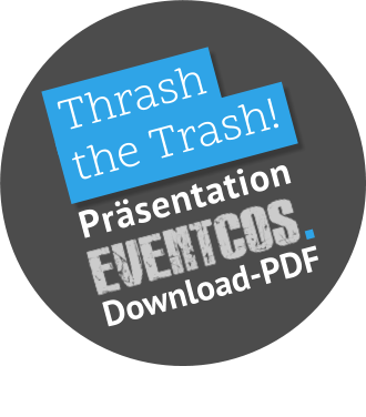 .Thrash  the Trash!   P r ä s e n t a t i o n  Download-PDF