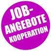 JOB-   ANGEBOTE      KOOPERATION